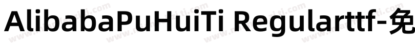 AlibabaPuHuiTi Regularttf字体转换
